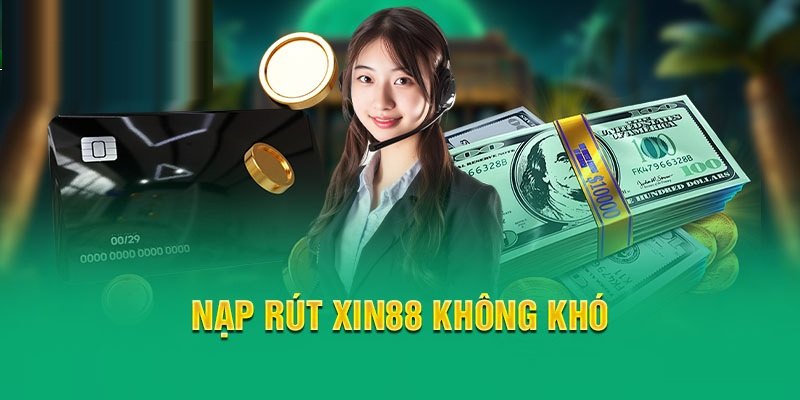 Các chính sách khi nạp rút tiền