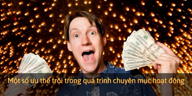 Một số ưu thế trội trong quá trình chuyên mục hoạt động