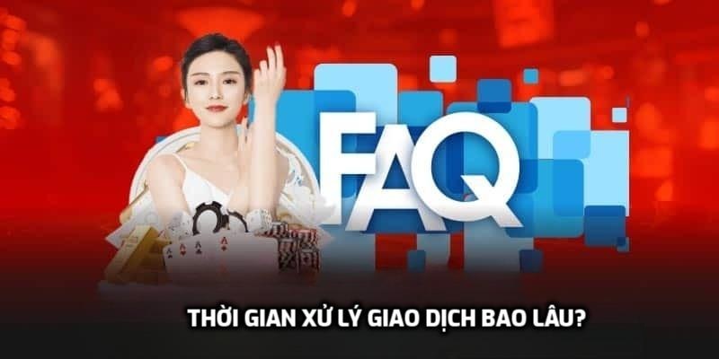 Thời gian xử lý giao dịch nhanh chóng, hiệu quả