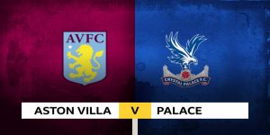 Soi Kèo Aston Villa vs Crystal Palace