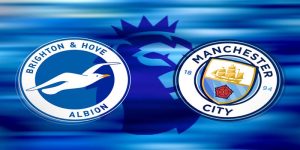 Soi Kèo Brighton vs Man City