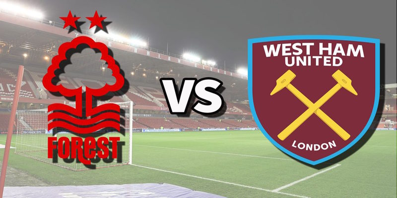 Soi Kèo Nottingham vs West Ham United