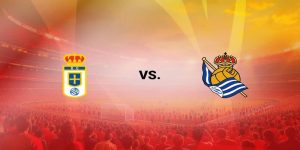 Soi Kèo Real Oviedo vs Real Sociedad